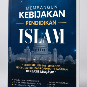 membangun kebijakan pendidikan islam