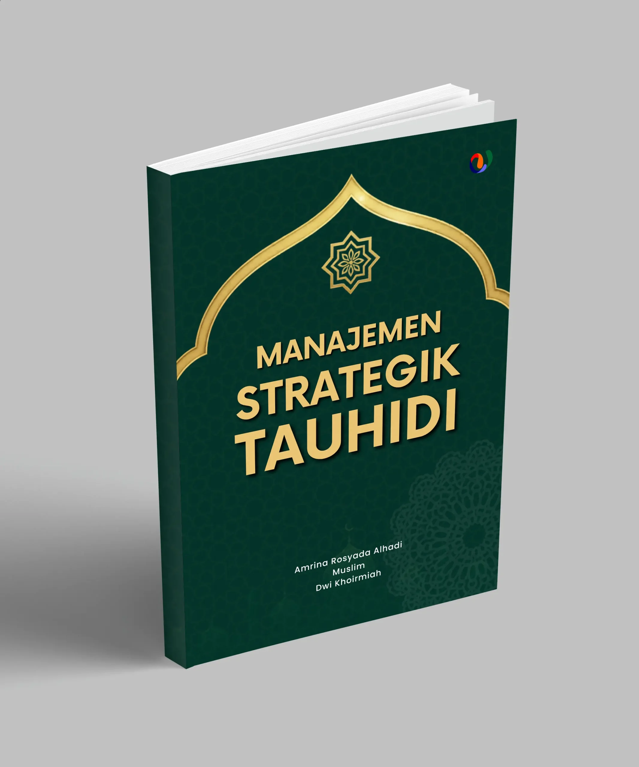 manajemen strategik tauhidi manajemen strategik tauhidi